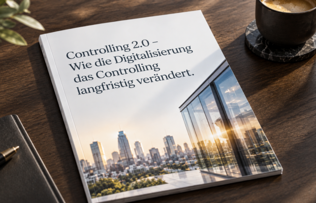 Controlling 2.0 – Wie die Digitalisierung das Controlling langfristig verändert